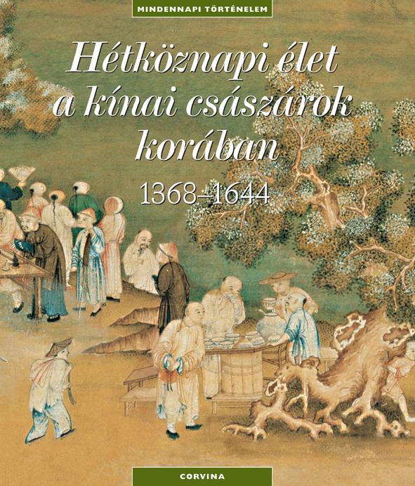  - Htkznapi let A Knai Csszrok Korban 1368-1644