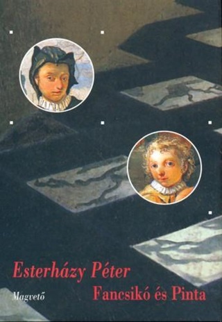 Esterhzy Pter - Fancsik s Pinta