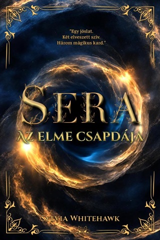 Sylvia Whitehawk - Sera - Az Elme Csapdja