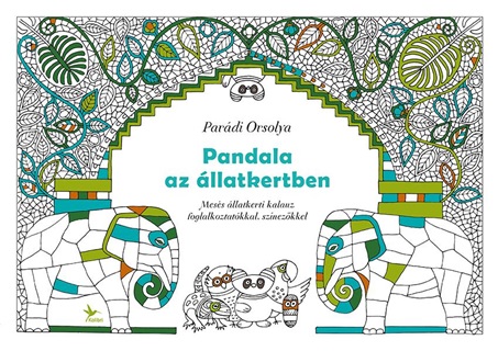 Pardi Orsolya - Pandala Az llatkertben - Mess llatkerti Kalauz