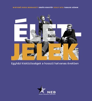 Erds Kristf - letjelek - Egyhzi Kiskzssgek A Hossz Hatvanas vekben