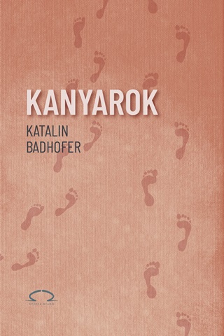 Katalin Badhofer - Kanyarok