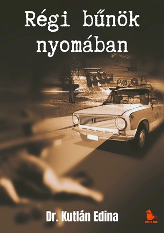 Dr. Kutln Edina - Rgi Bnk Nyomban
