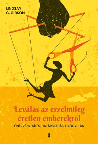 Lindsay C. Gibson - Levls Az rzelmileg retlen Emberekrl