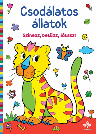  - Csodlatos llatok  Sznezz, Betzz, Jtssz!