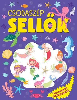  - Csodaszp Sellk - Foszforeszkl Matrickkal