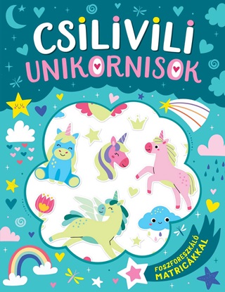  - Csilivili Unikornisok - Foszforeszkl Matrickkal