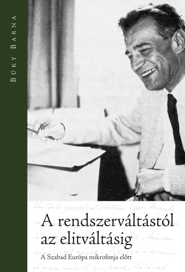 Bky Barna - A Rendszervltstl Az Elitvltsig