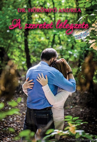 Dr.Hrmp Andrea - A Szeretet Llegzete