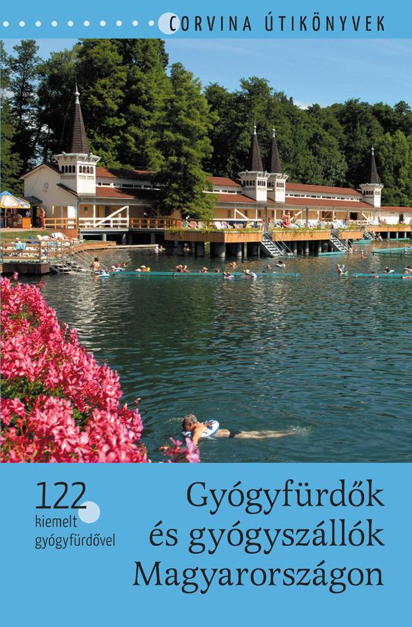 Bede Bla - Gygyfrdk s Gygyszllk Magyarorszgon - Magyar
