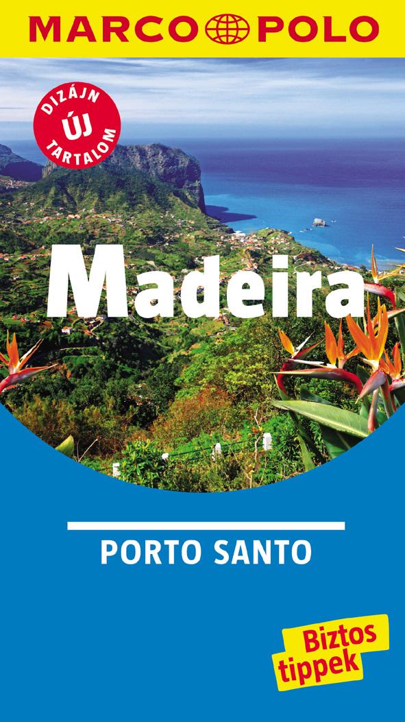  - Madeira - Porto Santo - Marco Polo - j Tartalommal!