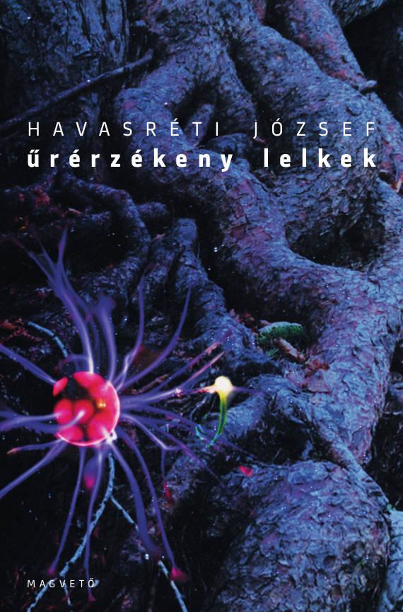 Havasrti Jzsef - rrzkeny Lelkek