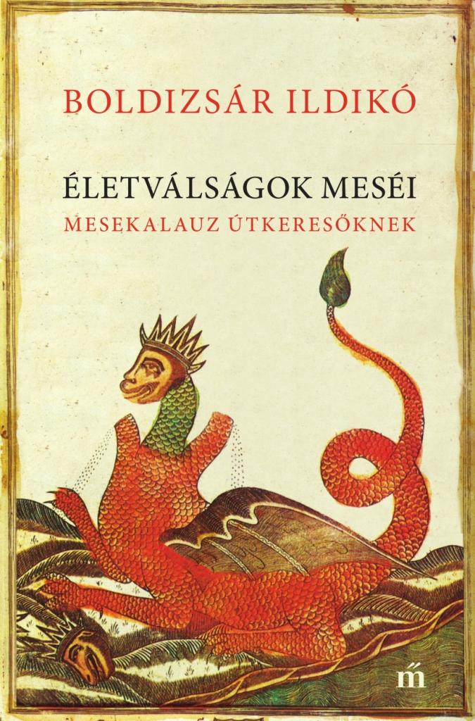 Boldizsr Ildik - letvlsgok Mesi - Mesekalauz tkeresknek