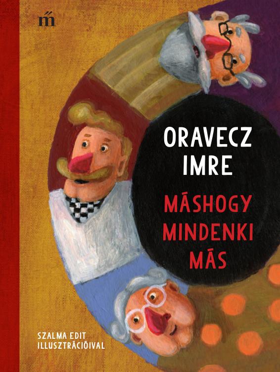 Oravecz Imre - Mshogy Mindenki Ms