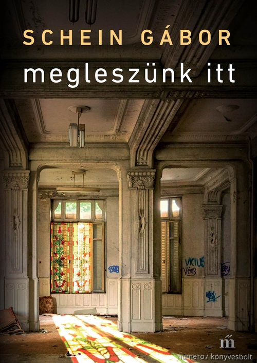 Schein Gbor - Meglesznk Itt - kh 2019