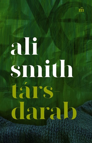 Ali Smith - Trsdarab