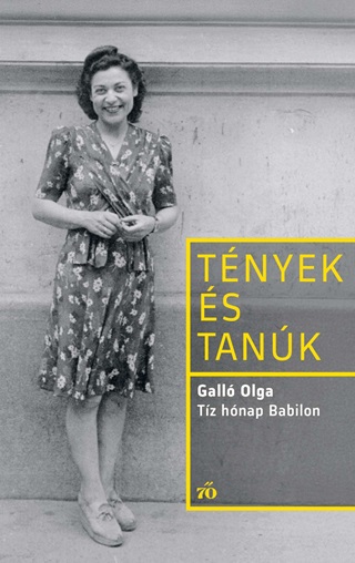 Gall Olga - Tz Hnap Babilon - Tnyek s Tank