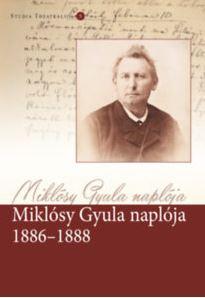 - - Miklsy Gyula Naplja 1886-1888