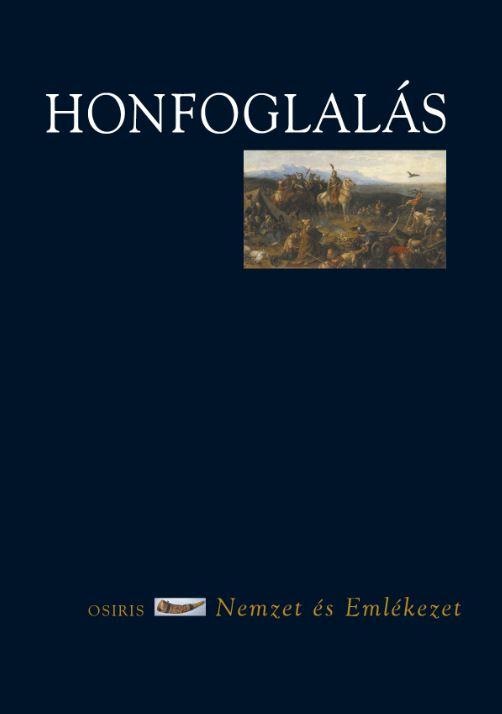  - Honfoglals - Nemzet s Emlkezet
