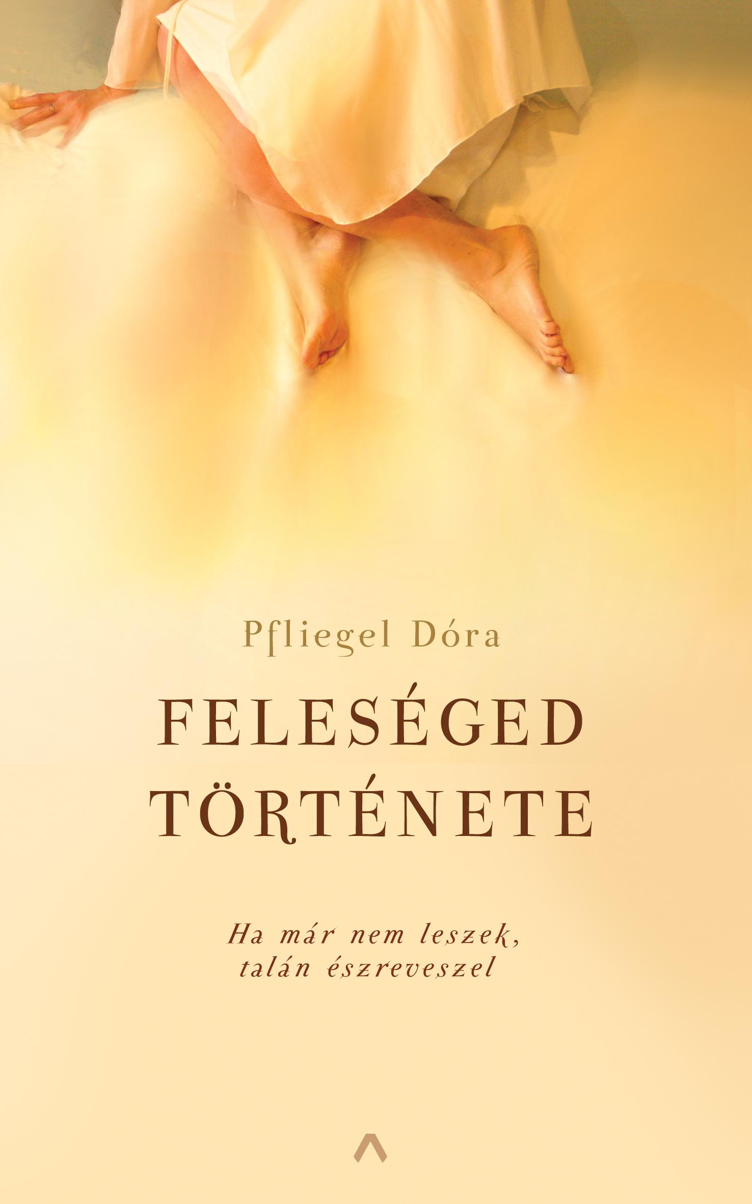 Pfliegel Dra - Felesged Trtnete