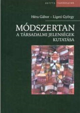 Hra Gbor-Ligeti Gyrgy - Mdszertan - A Trsadalmi Jelensgek Kutatsa