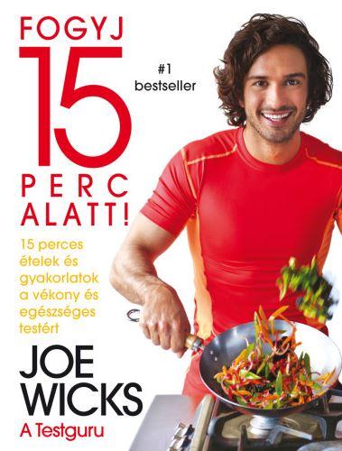 Joe Wicks - Fogyj 15 Perc Alatt! - 15 Perces telek s Gyakorlatok...