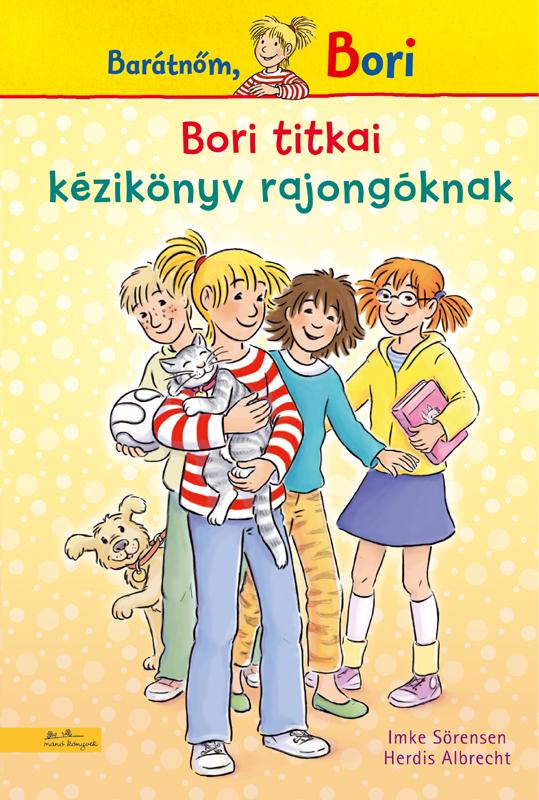 Imke-Albrecht Srensen - Bori Titkai - Bartnm, Bori - Kziknyv Rajongknak