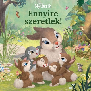  - Disney Nyuszik - Ennyire Szeretlek!