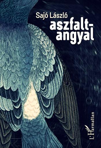 Saj Lszl - Aszfaltangyal