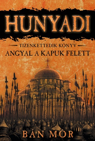 Bn Mr - Hunyadi - Angyal A Kapuk Felett - Tizenkettedik Knyv