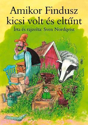 Sven Nordqvist - Amikor Findusz Kicsi Volt s Eltnt
