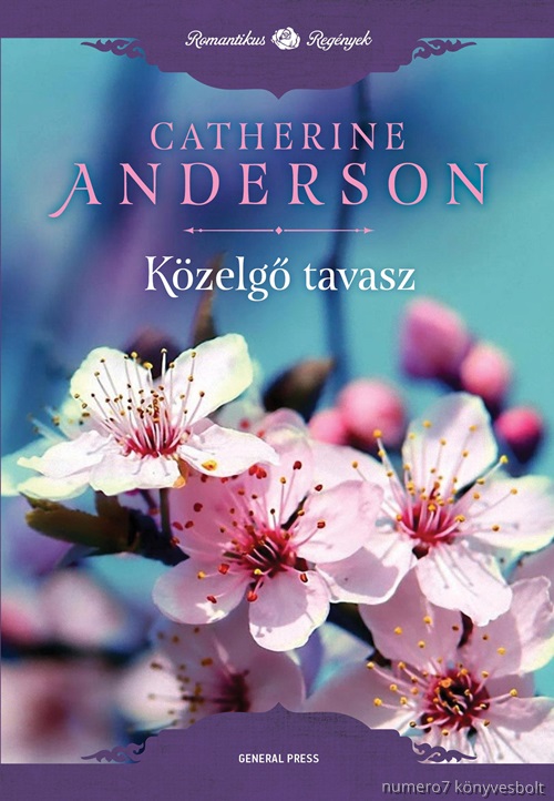 Catherine Anderson - Kzelg Tavasz