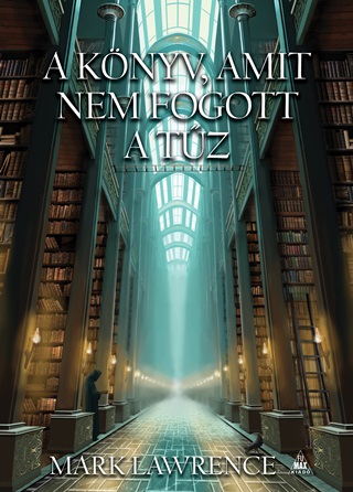 Mark Lawrence - A Knyv, Amit Nem Fogott A Tz