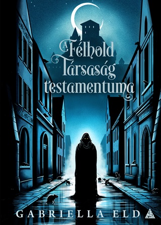 Gabriella Eld - A Flhold Trsasg Testamentuma