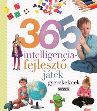 Isabel Ortiz - 365 Intelligenciafejleszt Jtk Gyerekeknek (j) -Neveljnk Egszsges Gyereket
