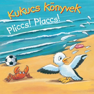 - Kukucs Knyvek - Pliccs! Placcs!