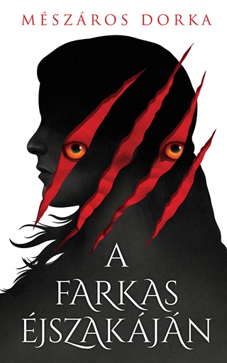 Mszros Dorka - A Farkas jszakjn
