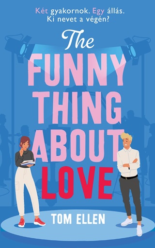 Tom Ellen - The Funny Thing About Love