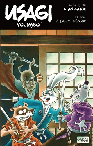 Stan Sakai - Usagi Yojimbo 27. - A Pokol Vrosa
