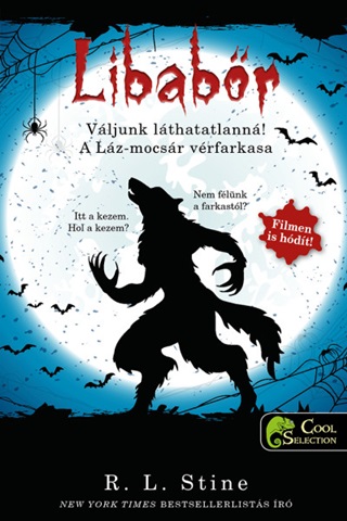 R.L. Stine - Libabr - Vljunk Lthatatlann! A Lz-Mocsr Vrfarkasa