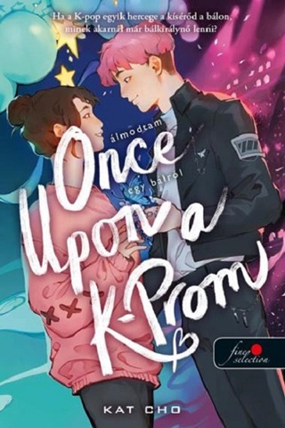 Kat Cho - Once Upon A K-Prom  lmodtam Egy Blrl