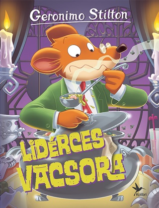Geronimo Stilton - Lidrces Vacsora
