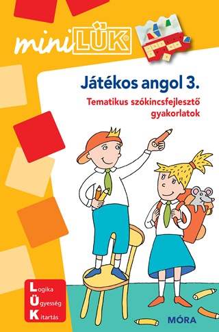  - Jtkos Angol 3. - Minilk - Tematikus Szkincsfejleszt Gyakorlatok
