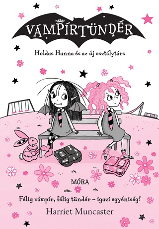 Harriet Muncaster - Holdas Hanna s Az j Osztlytrs - Vmprtndr