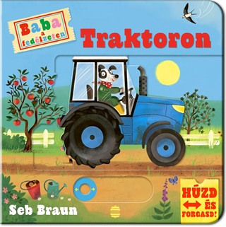 Seb Braun - Traktoron- Baba A Fedlzeten