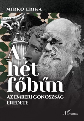 Mirk Erika - A Ht Fbn - Az Emberi Gonoszsg Eredete