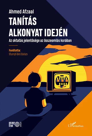 Ahmed Afzaal - Tants Alkonyat Idejn - Az Oktats Jelentsge Az sszeomls Korban