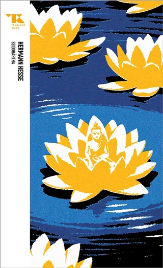 Hermann Hesse - Sziddhrtha - Trubadur Zsebknyvek 92.