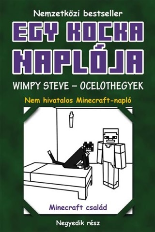  - Egy Kocka Naplja - Wimpy Steve - Ocelothegyek 4. - Fztt