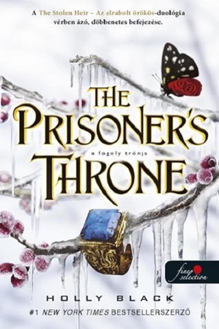 Holly Black - The Prisoner'S Throne  A Fogoly Trnja